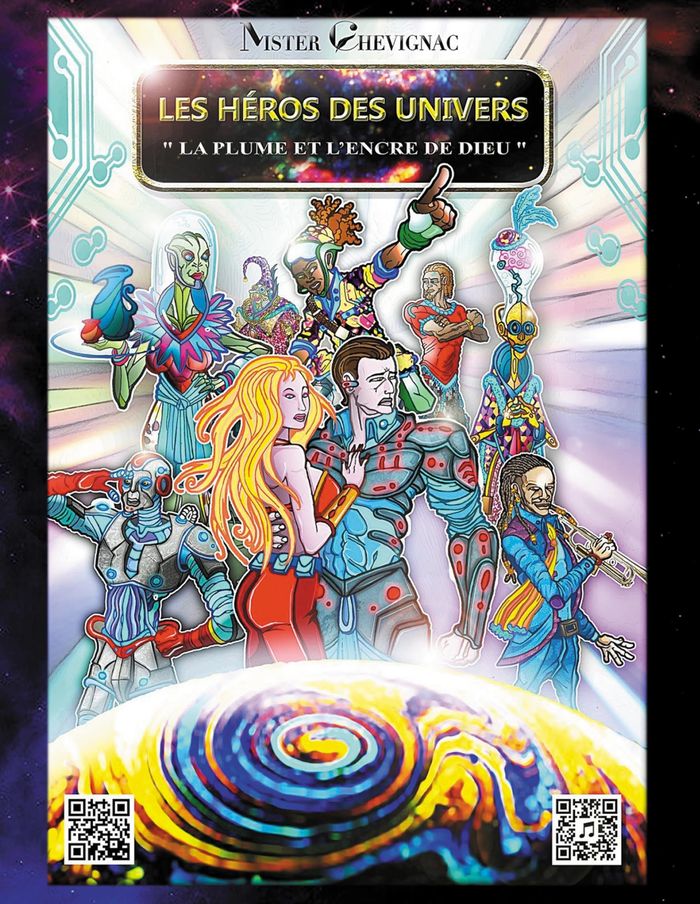 Couverture du livre « LES HEROS DES UNIVERS - LA PLUME ET L'ENCRE DE DIEU - ILLUSTRATIONS, COULEUR » de Mister Chevignac, librairie Les Contes Infusés à Corte