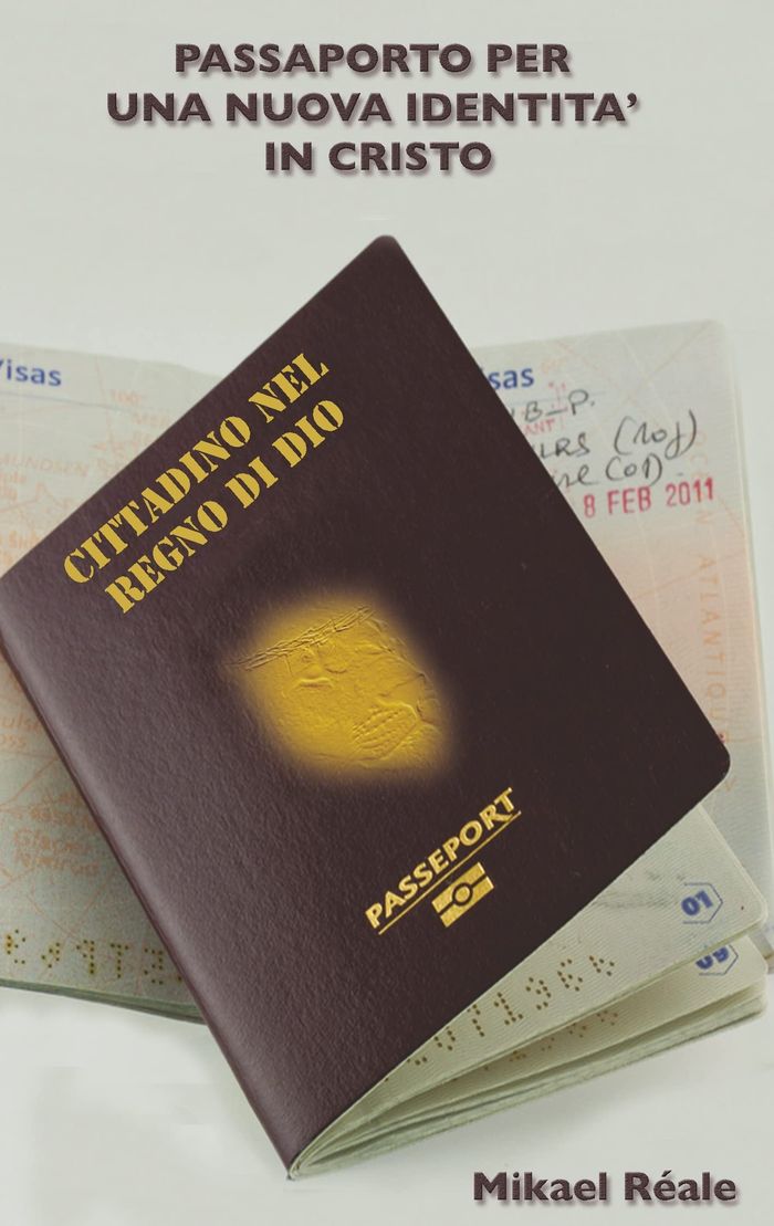 Couverture du livre « PASSAPORTO PER UNA NUOVA IDENTITA IN CRISTO », librairie Les Contes Infusés à Corte