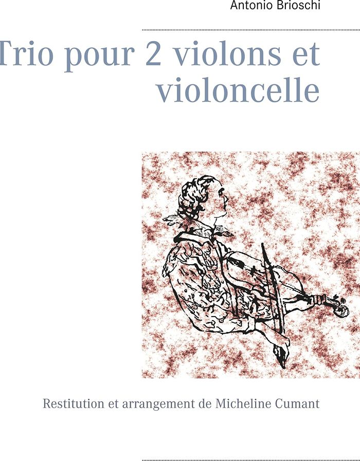 Couverture du livre « TRIO POUR 2 VIOLONS ET VIOLONCELLE - RESTITUTION ET ARRANGEMENT DE MICHELINE CUMANT », librairie Les Contes Infusés à Corte