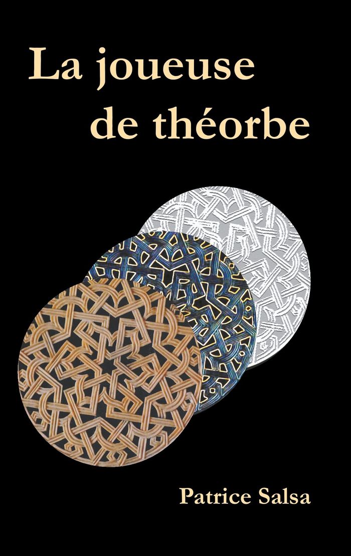 Couverture du livre « LA JOUEUSE DE THEORBE » de Patrice Salsa, librairie Les Contes Infusés à Corte