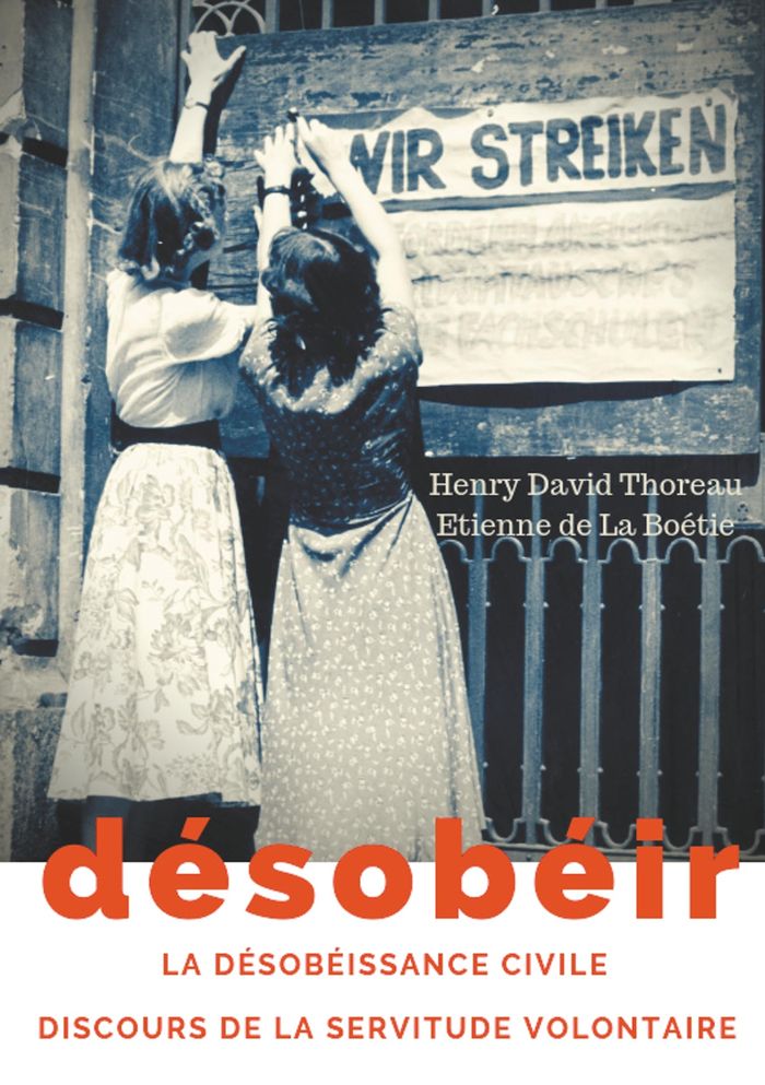 Couverture du livre « Désobéir : la désobéissance civile » de Henry David Thoreau, librairie Les Contes Infusés à Corte