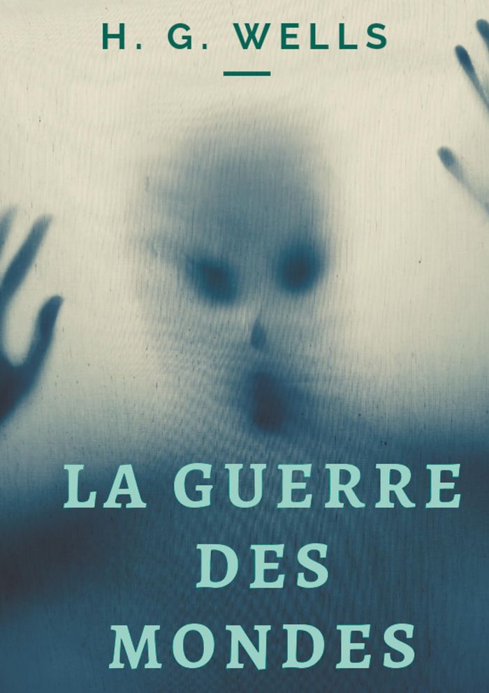 Couverture du livre « La guerre des mondes » de H. G. Wells, librairie Les Contes Infusés à Corte
