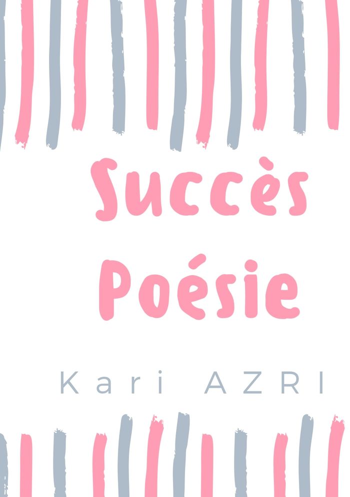 Couverture du livre « SUCCES POESIE - ILLUSTRATIONS, COULEUR » de Kari Azri, librairie Les Contes Infusés à Corte
