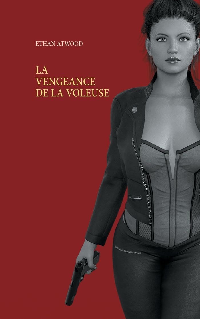 Couverture du livre « La vengeance de la voleuse » de Ethan Atwood, librairie Les Contes Infusés à Corte