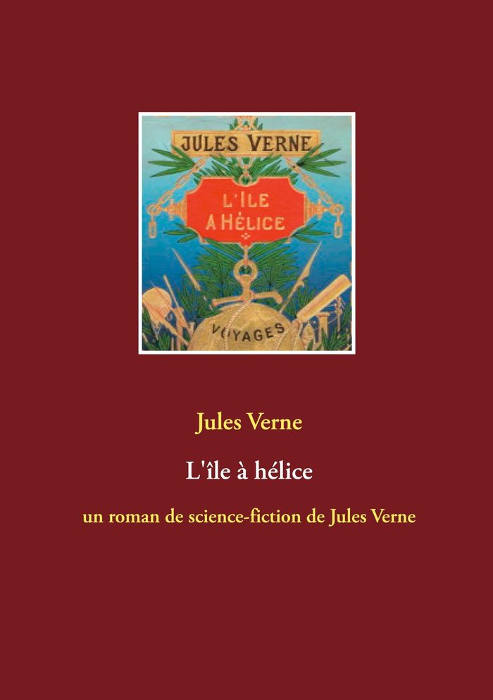 Couverture du livre « L'île à hélice », librairie Les Contes Infusés à Corte