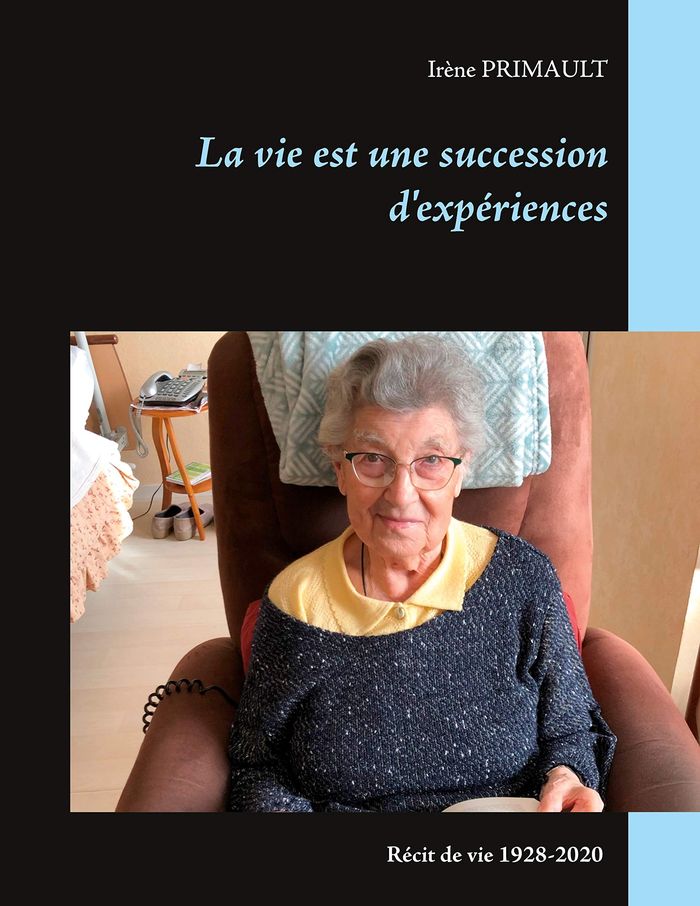 Couverture du livre « LA VIE EST UNE SUCCESSION D'EXPERIENCES - ILLUSTRATIONS, COULEUR » de Irene Primault, librairie Les Contes Infusés à Corte