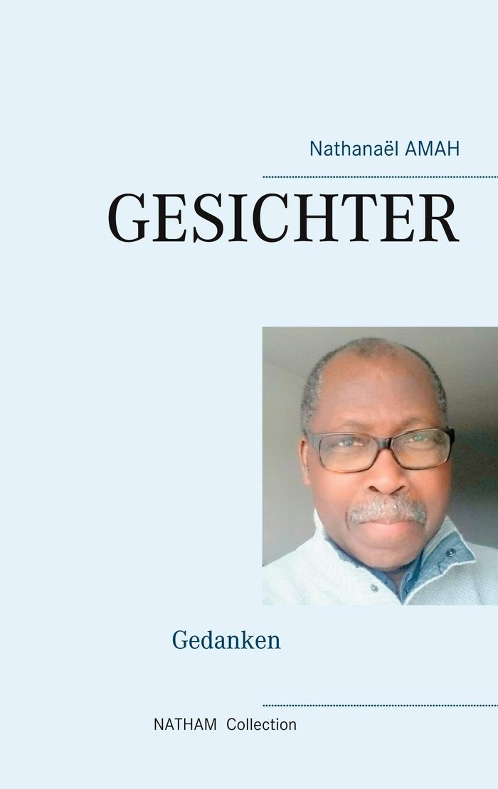 Couverture du livre « GESICHTER » de Nathanael Amah, librairie Les Contes Infusés à Corte