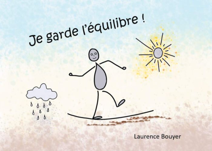 Couverture du livre « JE GARDE L'EQUILIBRE ! », librairie Les Contes Infusés à Corte