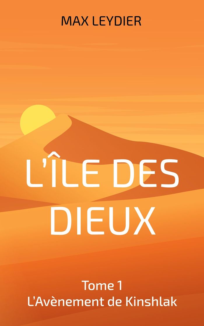 Couverture du livre « L'ILE DES DIEUX - TOME 1 - L'AVENEMENT DE KINSHLAK - ILLUSTRATIONS, COULEUR », librairie Les Contes Infusés à Corte