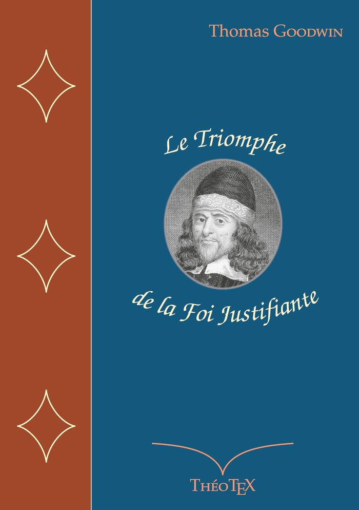Couverture du livre « LE TRIOMPHE DE LA FOI JUSTIFIANTE », librairie Les Contes Infusés à Corte