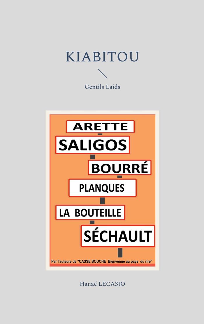 Couverture du livre « KIABITOU - GENTILS LAIDS » de Hanae Lecasio, librairie Les Contes Infusés à Corte