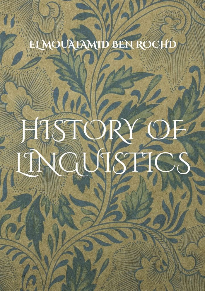 Couverture du livre « HISTORY OF LINGUISTICS », librairie Les Contes Infusés à Corte