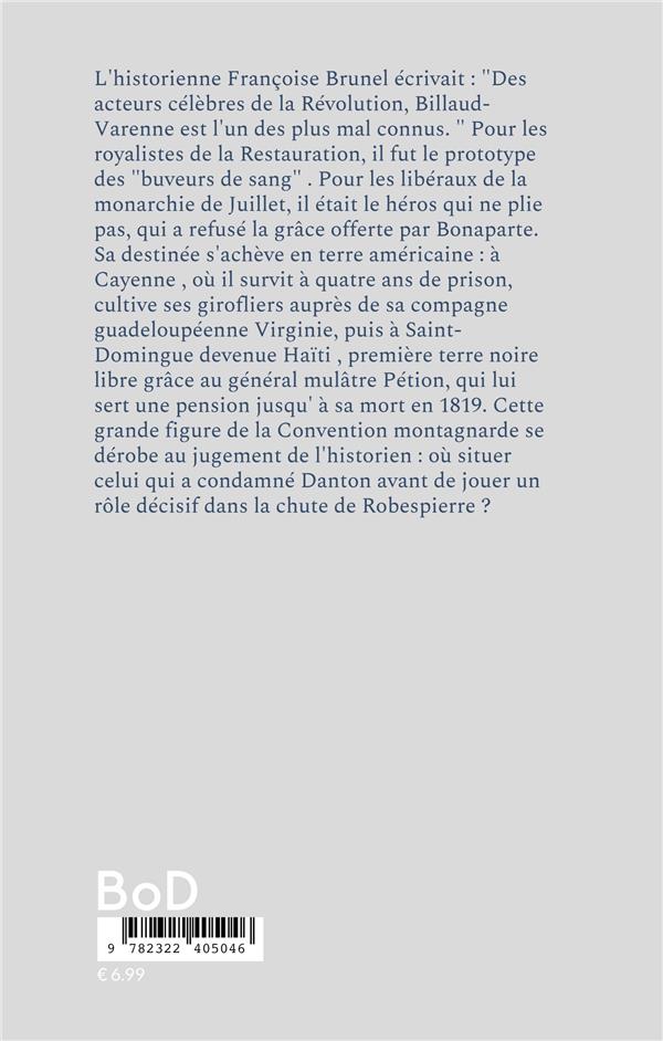 Quatrième de couverture de « LE PATRIOTE RECTILIGNE - BILLAUD-VARENNE - ILLUSTRATIONS, COULEUR »
