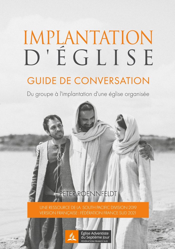 Couverture du livre « IMPLANTATION D'EGLISE - GUIDE DE CONVERSATION. DU GROUPE A L'IMPLANTATION D'UNE EGLISE ORGANISEE » de Peter Roennfeldt, librairie Les Contes Infusés à Corte