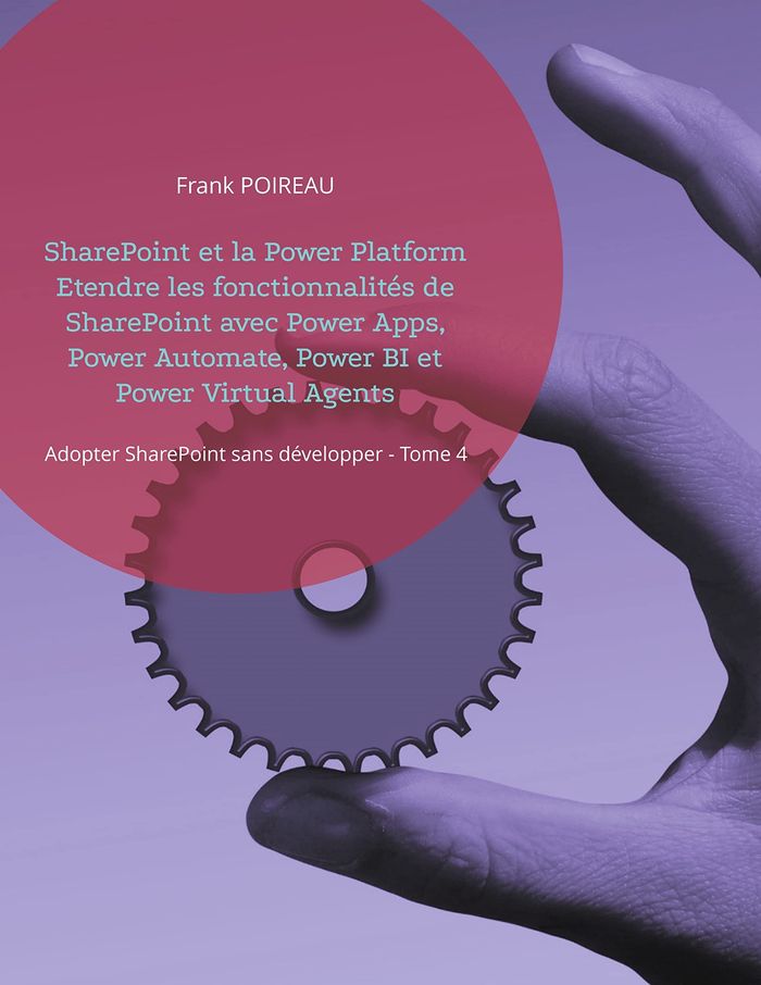 Couverture du livre « SHAREPOINT ET LA POWER PLATFORM ETENDRE LES FONCTIONNALITES DE SHAREPOINT AVEC POWER APPS, POWER AUT », librairie Les Contes Infusés à Corte