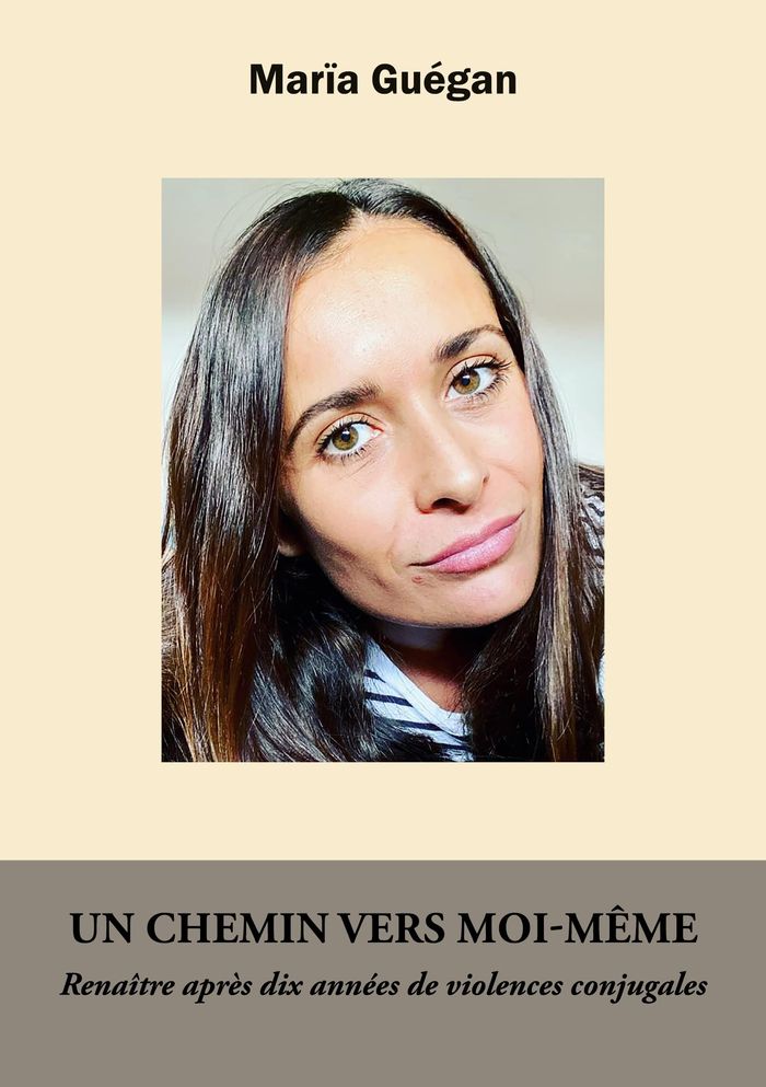 Couverture du livre « UN CHEMIN VERS MOI-MEME - RENAITRE APRES DIX ANNEES DE VIOLENCES CONJUGALES - ILLUSTRATIONS, COULEUR », librairie Les Contes Infusés à Corte