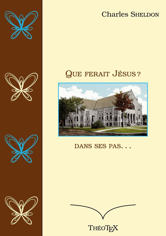 Couverture du livre « QUE FERAIT JESUS ? - DANS SES PAS... », librairie Les Contes Infusés à Corte