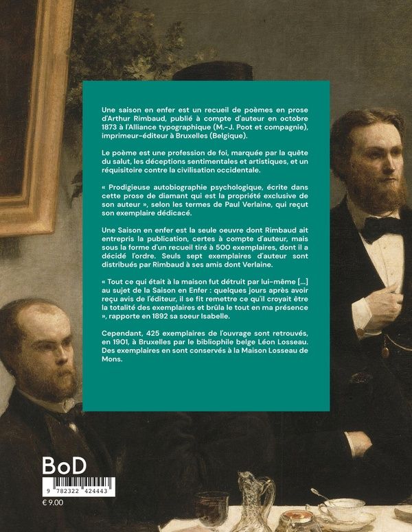 Quatrième de couverture de « UNE SAISON EN ENFER - UN RECUEIL DE POEMES EN PROSE D'ARTHUR RIMBAUD »