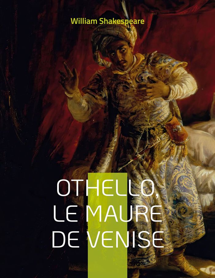 Couverture du livre « Othello, le Maure de Venise » de William Shakespeare, librairie Les Contes Infusés à Corte