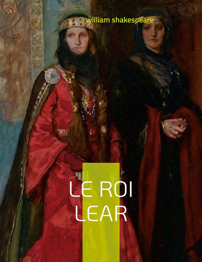 Couverture du livre « Le roi Lear » de William Shakespeare, librairie Les Contes Infusés à Corte