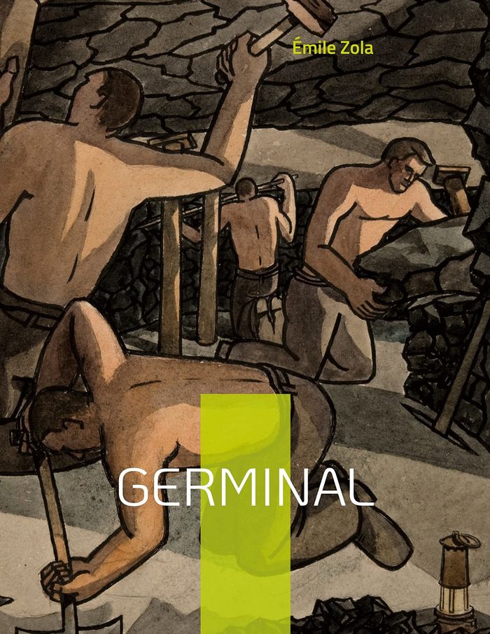 Couverture du livre « Germinal : le treizième roman de la série des Rougon-Macquart », librairie Les Contes Infusés à Corte