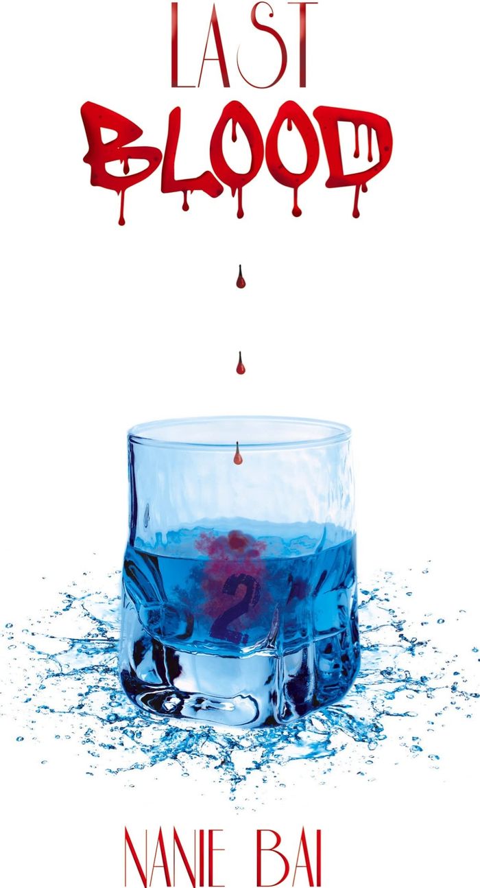Couverture du livre « SAGA BLOOD - LAST BLOOD » de Nanie Bai, librairie Les Contes Infusés à Corte