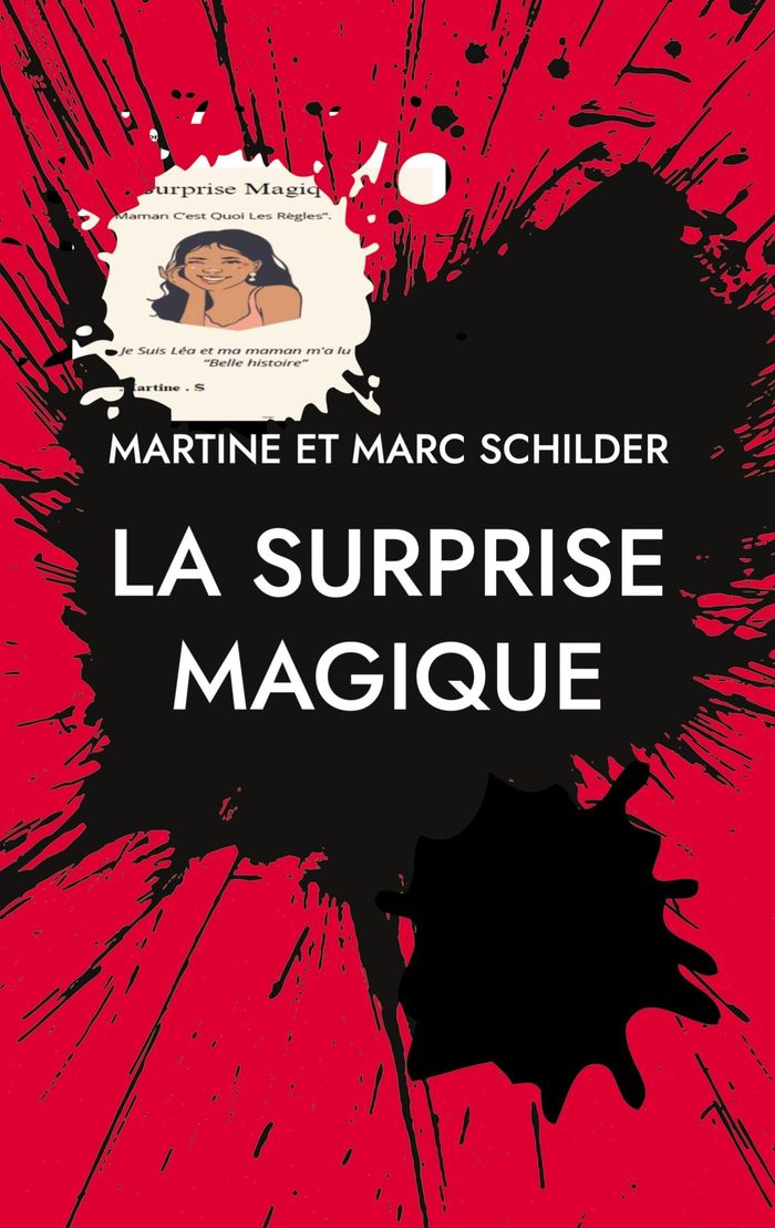 Couverture du livre « La surprise magique : maman c'est quoi les règles ? » de Martine Schilder, librairie Les Contes Infusés à Corte