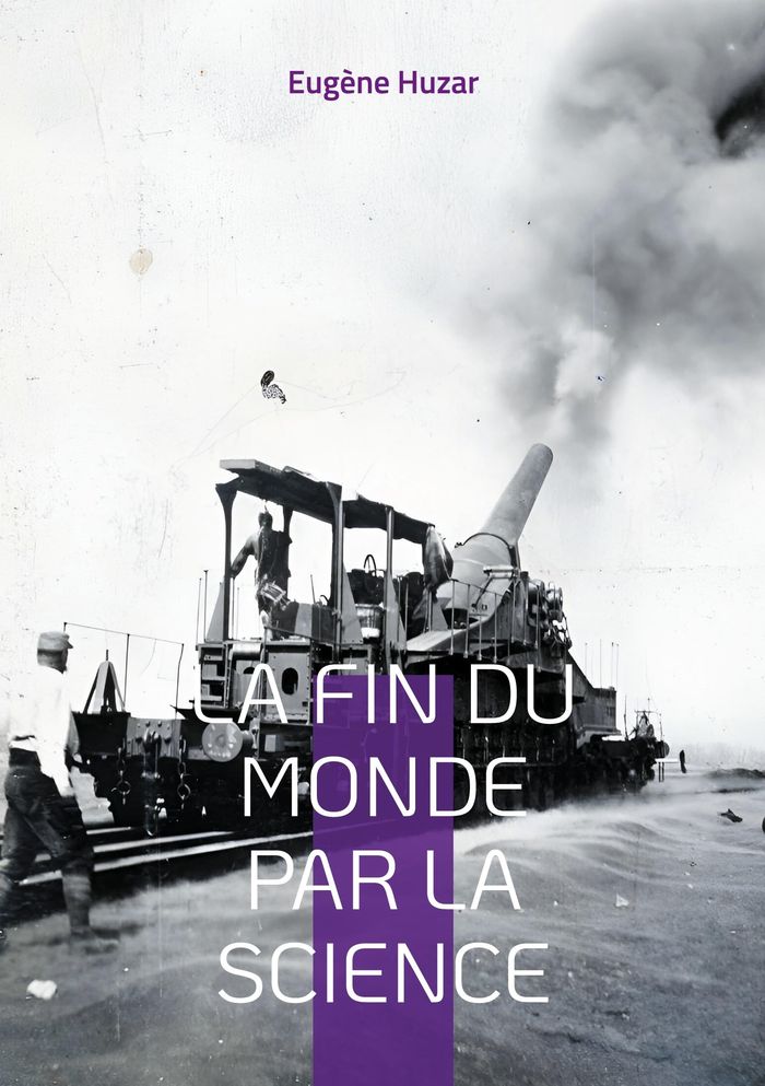 Couverture du livre « LA FIN DU MONDE PAR LA SCIENCE - UNE VISION PROPHETIQUE DES DANGERS DU PROGRES SCIENTIFIQUE » de Eugene Huzar, librairie Les Contes Infusés à Corte