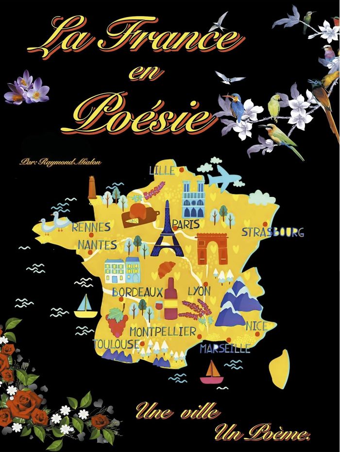 Couverture du livre « LA FRANCE EN POESIE - UNE VILLE, UN POEME » de Raymond Mialon, librairie Les Contes Infusés à Corte
