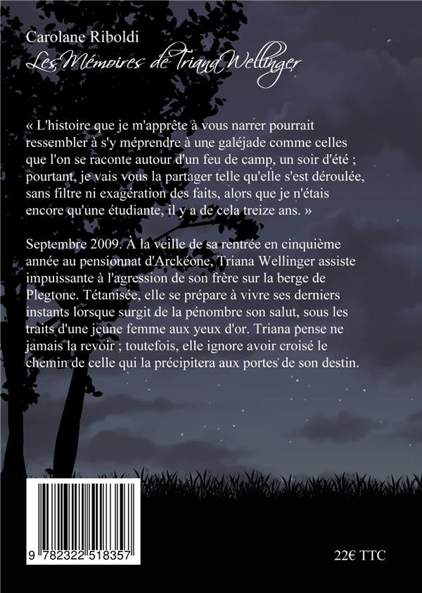 Quatrième de couverture de « LES MEMOIRES DE TRIANA WELLINGER »