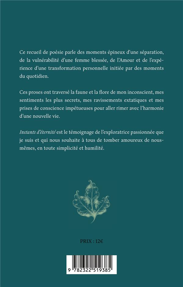 Quatrième de couverture de « INSTANTS D'ETERNITE - ILLUSTRATIONS, COULEUR »
