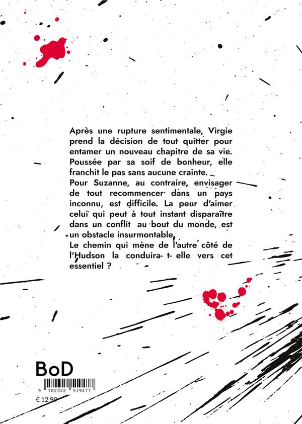Quatrième de couverture de « DE L'AUTRE COTE DE L'HUDSON »