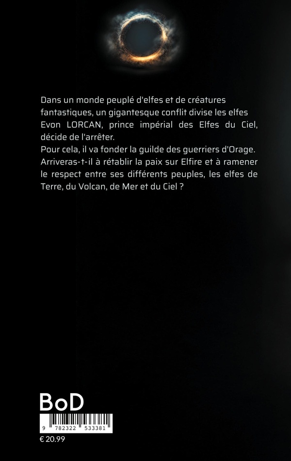 Quatrième de couverture de « L'EPOPEE D'EVON LORCAN - TOME 1 »