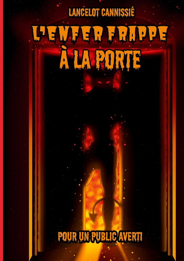 Couverture du livre « L'ENFER FRAPPE A LA PORTE - ILLUSTRATIONS, COULEUR » de Lancelot Cannissie, librairie Les Contes Infusés à Corte