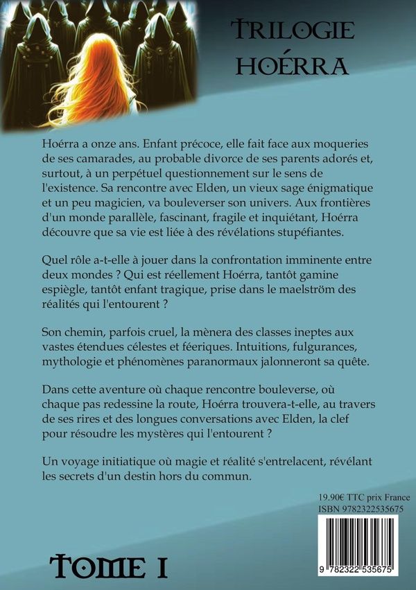 Quatrième de couverture de « HOERRA - LA HORDE DE LA QUINTESSENCE »