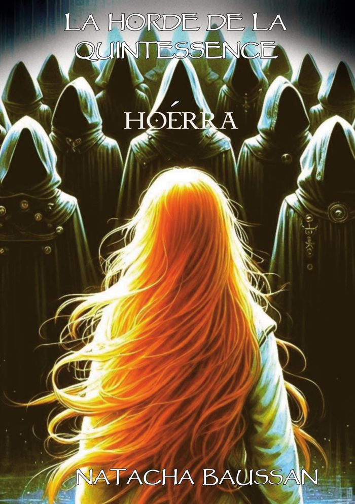 Couverture du livre « HOERRA - LA HORDE DE LA QUINTESSENCE », librairie Les Contes Infusés à Corte