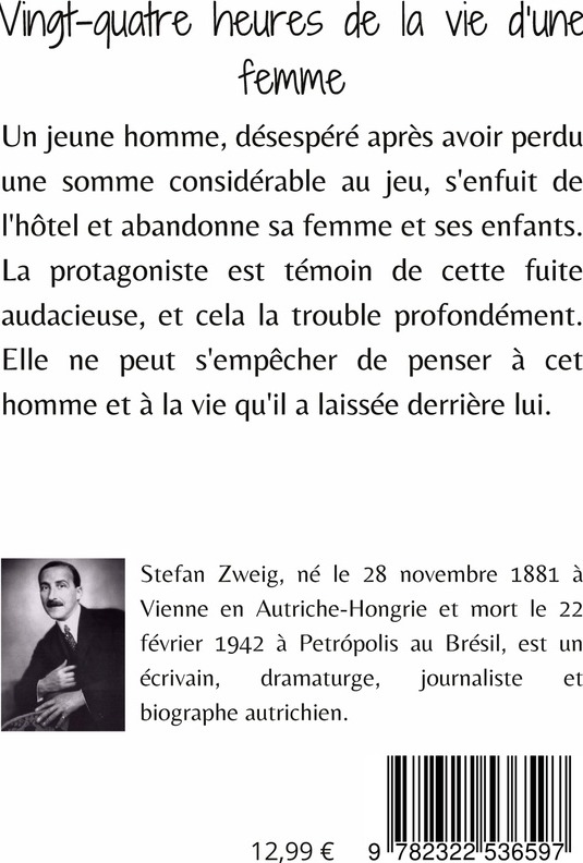 Quatrième de couverture de « Vingt-quatre heures de la vie d'une femme : nouvelle »