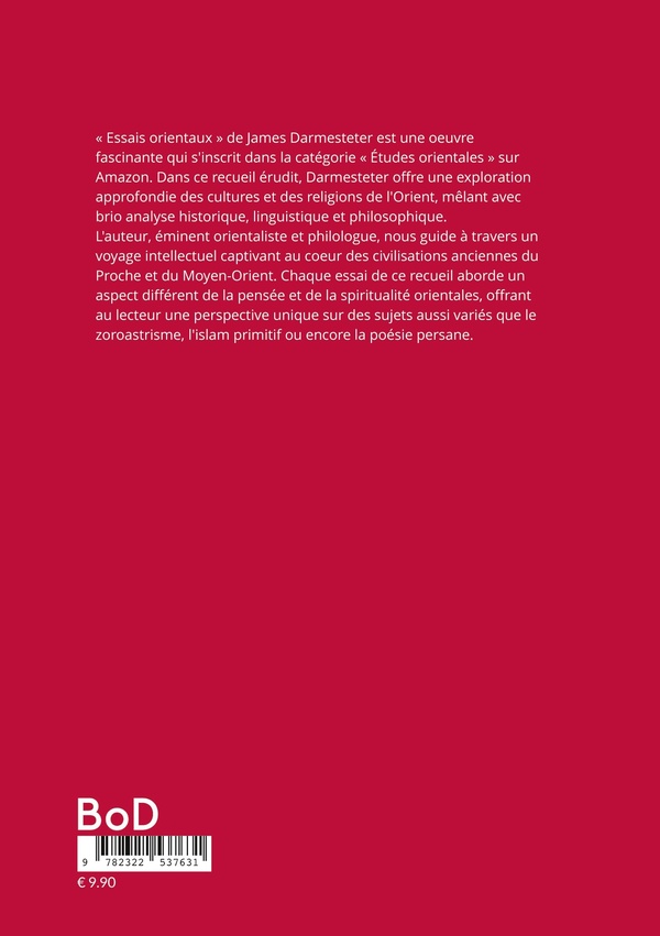 Quatrième de couverture de « ESSAIS ORIENTAUX - PLONGEE DANS L'UNIVERS DES CIVILISATIONS ORIENTALES A TRAVERS UNE ANALYSE PHILOLO »