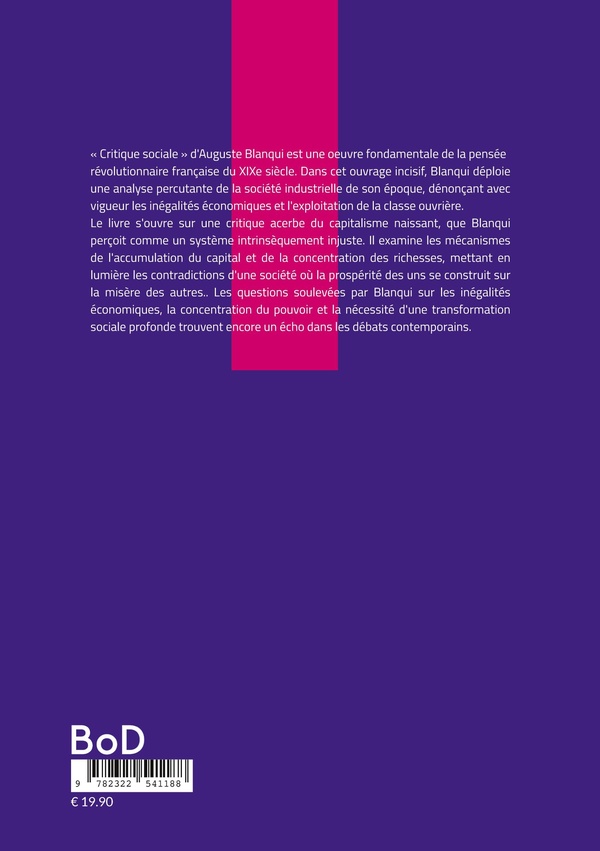Quatrième de couverture de « CRITIQUE SOCIALE - CAPITAL ET TRAVAIL TOME I »