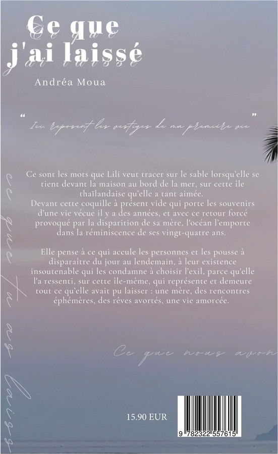 Quatrième de couverture de « CE QUE J'AI LAISSE »