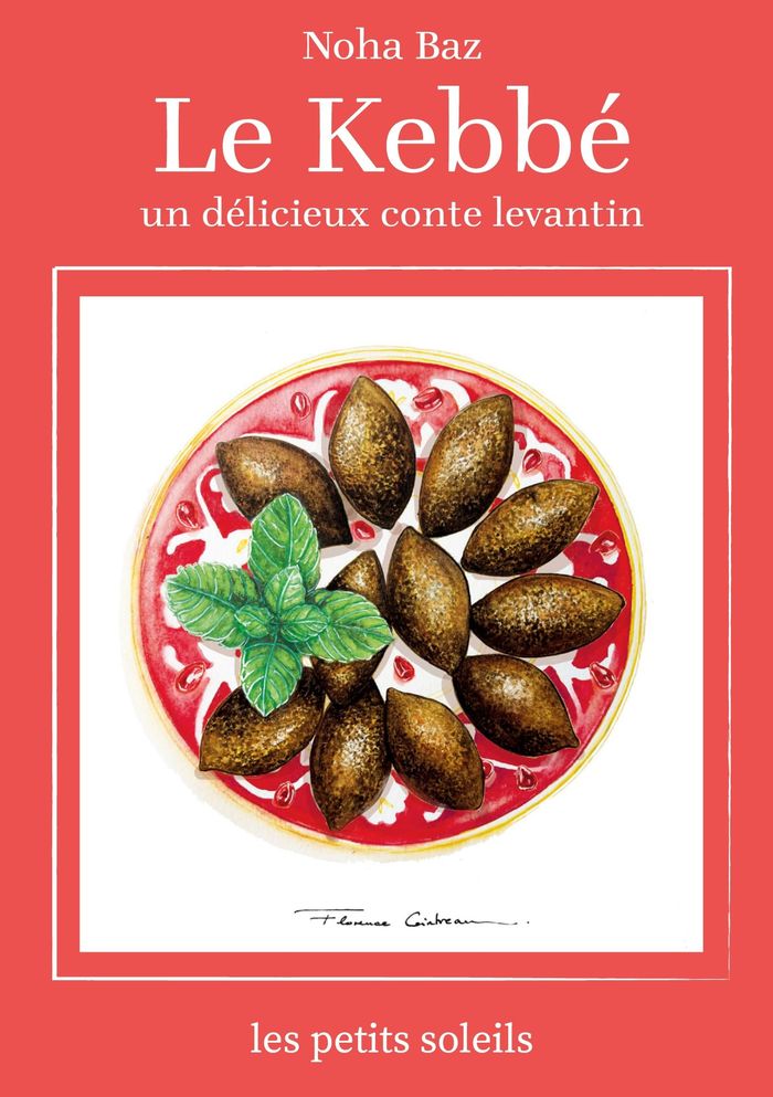 Couverture du livre « LE KEBBE - UN CONTE LEVANTIN - ILLUSTRATIONS, COULEUR » de Noha Baz, librairie Les Contes Infusés à Corte