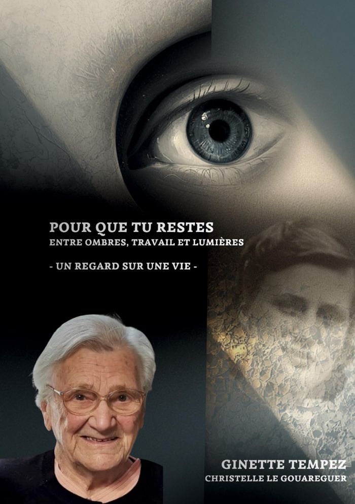 Couverture du livre « Pour que tu restes : entre ombres, travail et lumières » de Christelle Le Gouareguer, librairie Les Contes Infusés à Corte