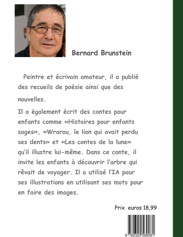 Quatrième de couverture de « L'ARBRE QUI REVAIT DE VOYAGER - ILLUSTRATIONS, COULEUR »