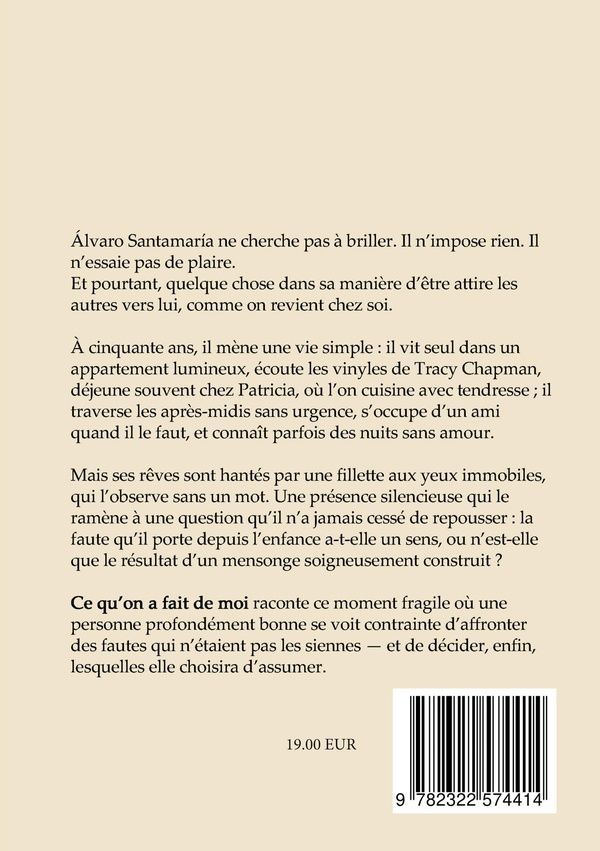 Quatrième de couverture de « Ce qu'on a fait de moi »