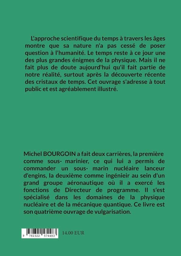 Quatrième de couverture de « Qu'est-ce que le temps ? : le temps est une réalité inscrite dans la matière »