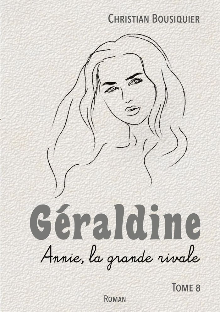 Couverture du livre « Annie, la grande rivale » de Christian Bousiquier, librairie Les Contes Infusés à Corte