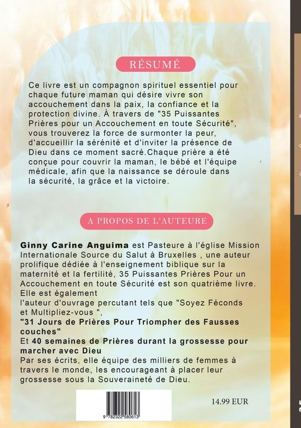 Quatrième de couverture de « 35 PUISSANTES PRIERES POUR UN ACCOUCHEMENT EN TOUTE SECURITE - LA FOI AU COEUR DE L'ACCOUCHEMENT :PA »