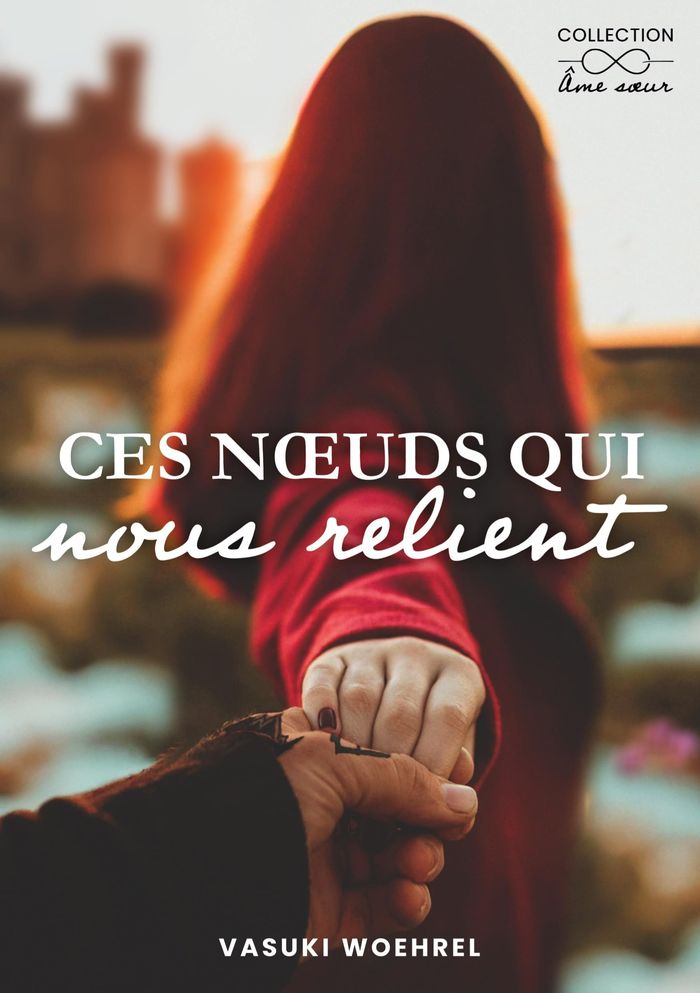 Couverture du livre « Ces noeuds qui nous relient » de Vasuki Woehrel, librairie Les Contes Infusés à Corte