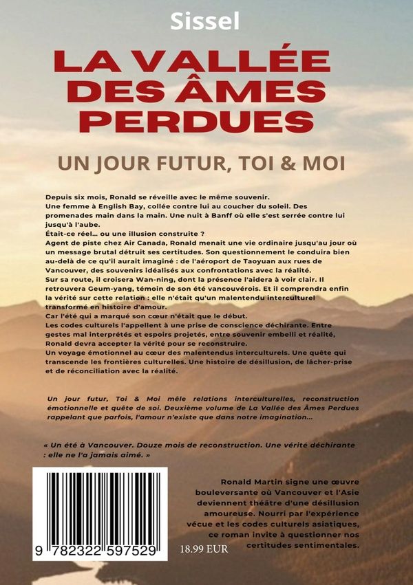 Quatrième de couverture de « LA VALLEE DES AMES PERDUES - UN JOUR FUTUR, TOI & MOI »