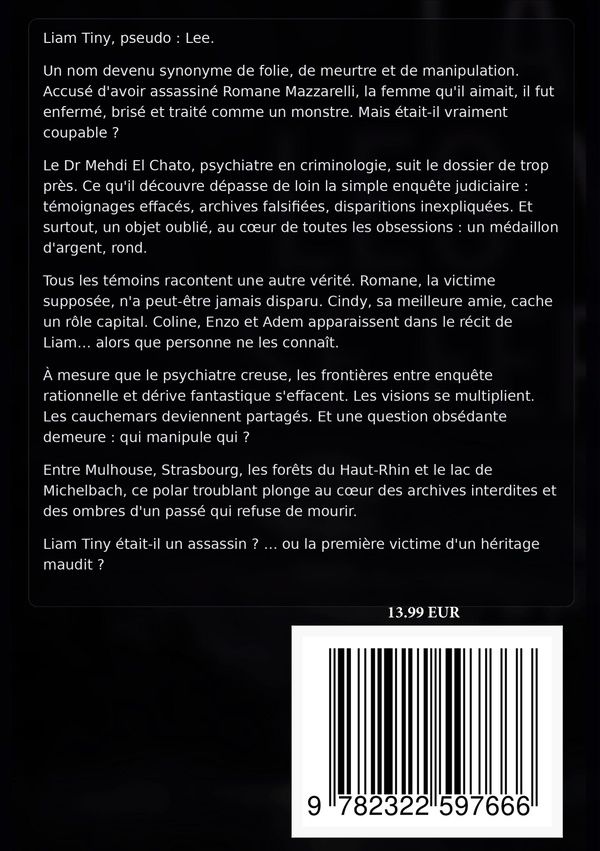 Quatrième de couverture de « LA OU LES YEUX SE FERMENT - ON N'EFFACE PAS UN CRIME. ON LE REECRIT. »